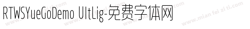 RTWSYueGoDemo UltLig字体转换